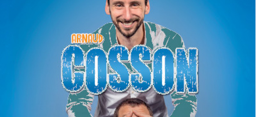 Arnaud Cosson et Cyril Ledoublée Humour