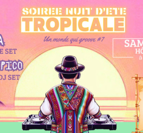 Soirée Nuit d’été tropicale